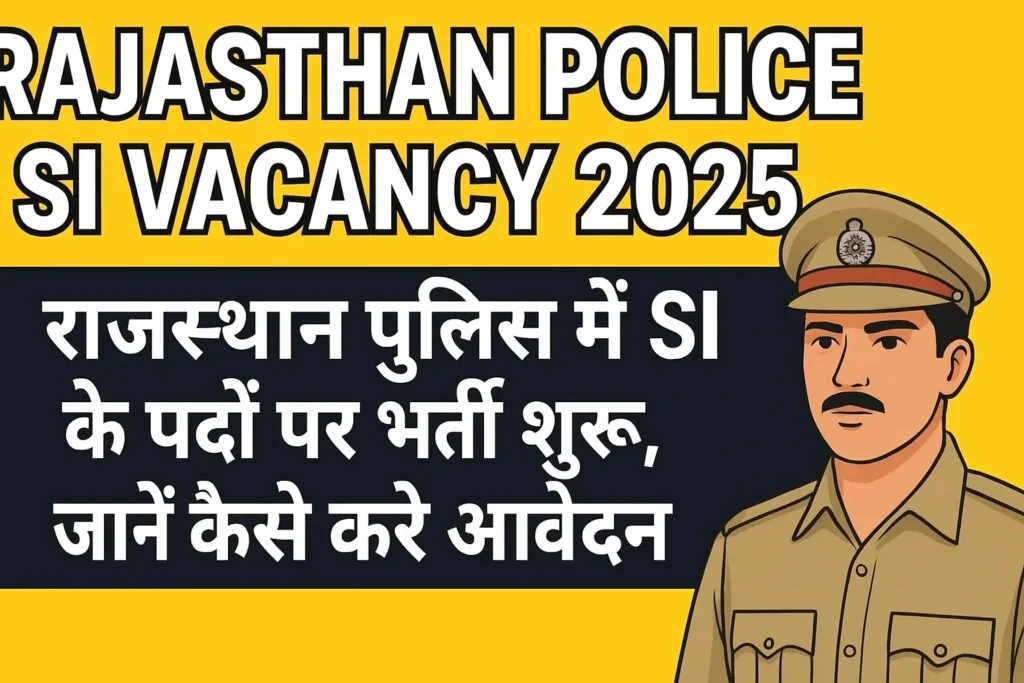 Rajasthan Police SI Vacancy 2025
