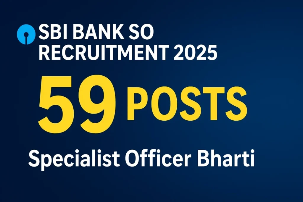 SBI Bank SO Recruitment 2025